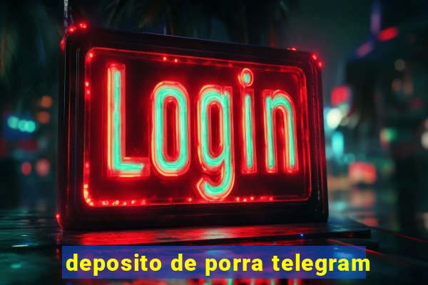 deposito de porra telegram